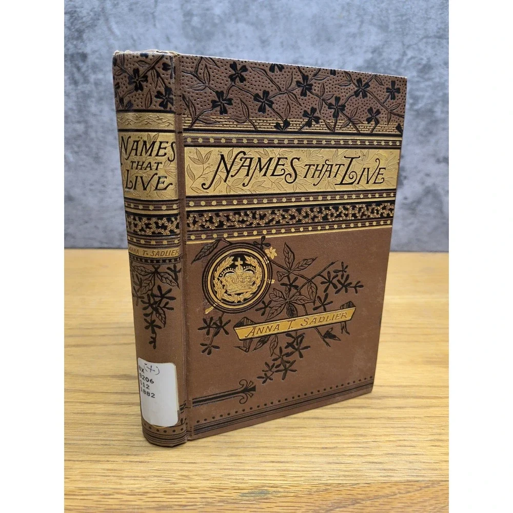 Names That Live in Catholic Hearts: Memoirs of Cardinal Ximenes, Michael Angelo,